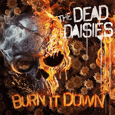 The Dead Daisies : Burn it Down
